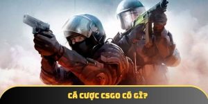 Cá cược CSGO: Định nghĩa, các loại cược và những lưu ý