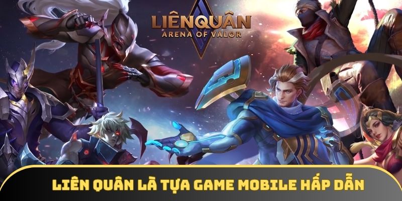 Liên Quân mobile là tựa game hấp dẫn, thu hút hàng triệu người chơi trên TG Liên Quân mobile là tựa game hấp dẫn, thu hút hàng triệu người chơi trên TG