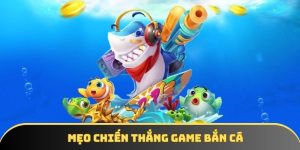 Mẹo chiến thắng game bắn cá hiệu quả tại nhà cái DA88