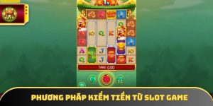 Phương pháp kiếm tiền từ slot game - Trau dồi để làm giàu