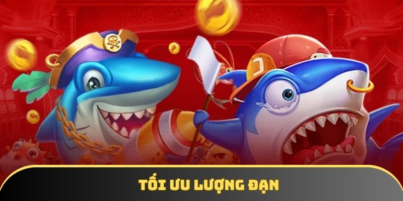 Hội viên nên tận dụng đạn theo từng mục tiêu Hội viên nên tận dụng đạn theo từng mục tiêu